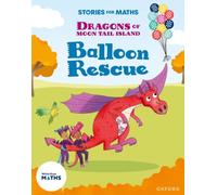Stories for Maths: KS1: Balloon Rescue (Addition and subtraction)