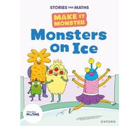 Stories for Maths: KS1: Monsters on Ice (Time)