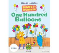 Stories for Maths: KS1: One Hundred Balloons – Place value (within 100) – Oxford University Press