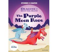 Stories for Maths: KS1: The Purple Moon Race (Time)