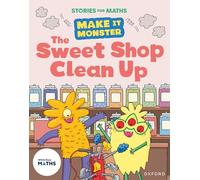 Stories for Maths: KS1: The Sweet Shop Clean Up (Money)