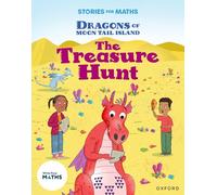 Stories for Maths: Oxford Reading Level 8: The Treasure Hunt