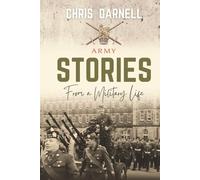 Stories From A Military Life: Personal Memories