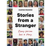 STORIES FROM A STRANGER by PROSPER, HUNTER Hardback Self Help Business