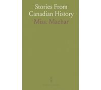 Stories From Canadian History