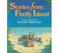 Stories from Firefly Island