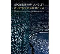 Stories from Langley: A Glimpse inside the CIA