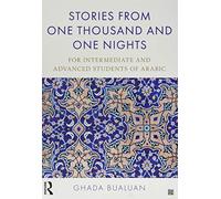 Stories from One Thousand and One Nights – For Intermediate and Advanced Students of Arabic