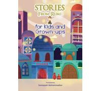 Stories From Rumi: for Kids and Grown-ups