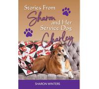 Stories From Sharon and Her Service Dog Charley