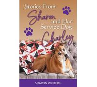 Stories From Sharon and Her Service Dog Charley
