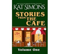 Stories from The Café: Volume One: 1 (The Cafe Collections)