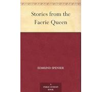 Stories From the Faerie Queen, Told to the Children