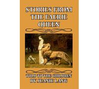 Stories from the Faerie Queen Told to the Children