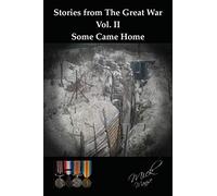 Stories from the Great War (2): Some Came Home