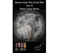 Stories from the Great War (2): Some Came Home