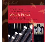 Susan Ferr - Stories from the Human Village: War & Peace