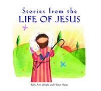 Stories from the Life of Jesus