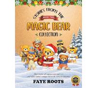 Stories from the Magic Bear Collection - Book Two