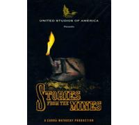 Stories from the Mines [DVD]
