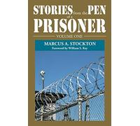 Stories from the Pen of a Prisoner: Volume One: 1