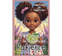 Stories from the Sand & Sea: Patience: Azalea & The Sugar Apple Tree