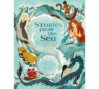 Stories from the Sea: Tales of Adventure from Around the World (Arcturus Illustrated Folk Tales)