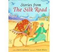 Stories from the Silk Road