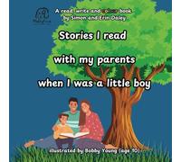Stories I read with my parents when I was a little boy: A read, write and colour book (Read, write and colour together)