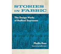 Stories in Fabric: The Design Works of Bedford Stuyvesant