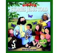 Stories Jesus Told: Lift-The-Flap
