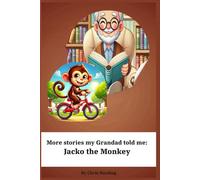 Stories my Grandad told me: Jacko the Monkey