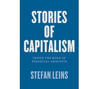 Stories of Capitalism: Inside the Role of Financial Analysts