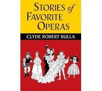 Stories of Favorite Operas