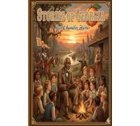 Stories of Georgia: Heroes, Explorers, and the Foundations of the Peach State (Annotated)
