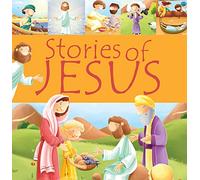Stories of Jesus (99 Stories from the Bible)