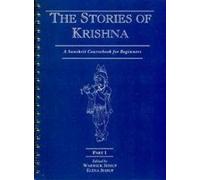 Stories of Krishna, The: Pt. 1: A Sanskrit Course for Beginners: 4 (The Story of Krishna: A Sanskrit Course for Beginners)
