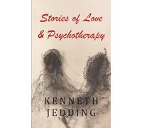 Stories of Love and Psychotherapy