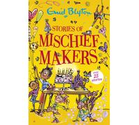 Stories of Mischief Makers : Over 25 stories