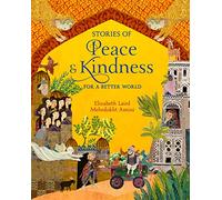 Stories of Peace and Kindness: For a Better World