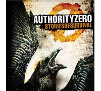 Stories of Survival by Authority Zero (2010-06-21)