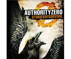 Stories of Survival by Authority Zero (2010-06-21)
