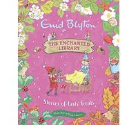 Stories of Tasty Treats (The Enchanted Library)