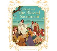 Stories of the Blessed Sacrament