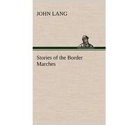 Stories of the Border Marches