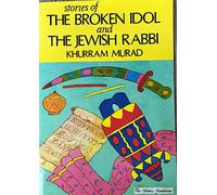 Stories of the Broken Idol and the Jewish Rabbi (Muslim Children's Library)