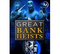 Stories of the Great Bank Heists