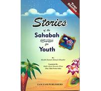 Stories Of The Sahabah For Youth
