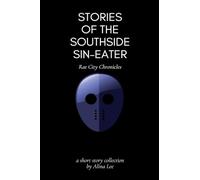 Stories of the Southside Sin-Eater: 3 (Rat City Chronicles)
