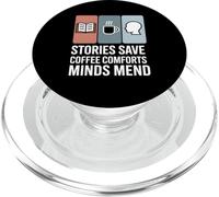 Stories Save Coffee Comforts Minds Mend PopSockets PopGrip for MagSafe